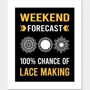 Weekend Forecast Lace Making Lacemaking Posters and Art